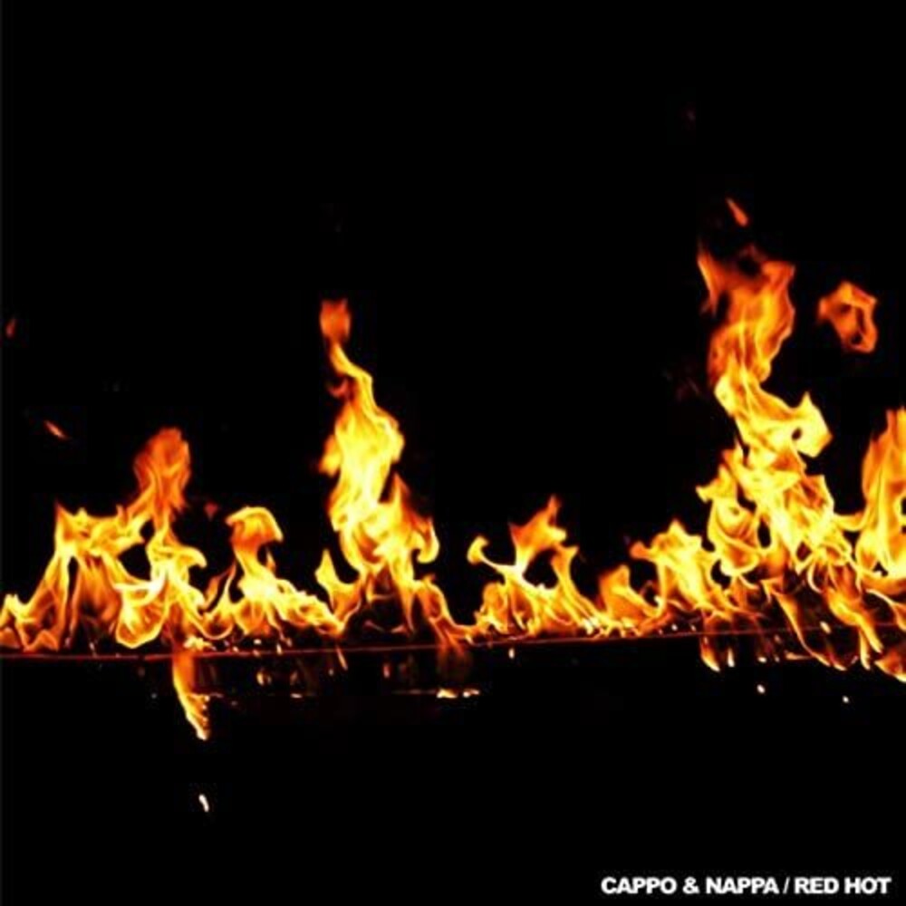 the album cover for Cappo & Nappa - Red Hot