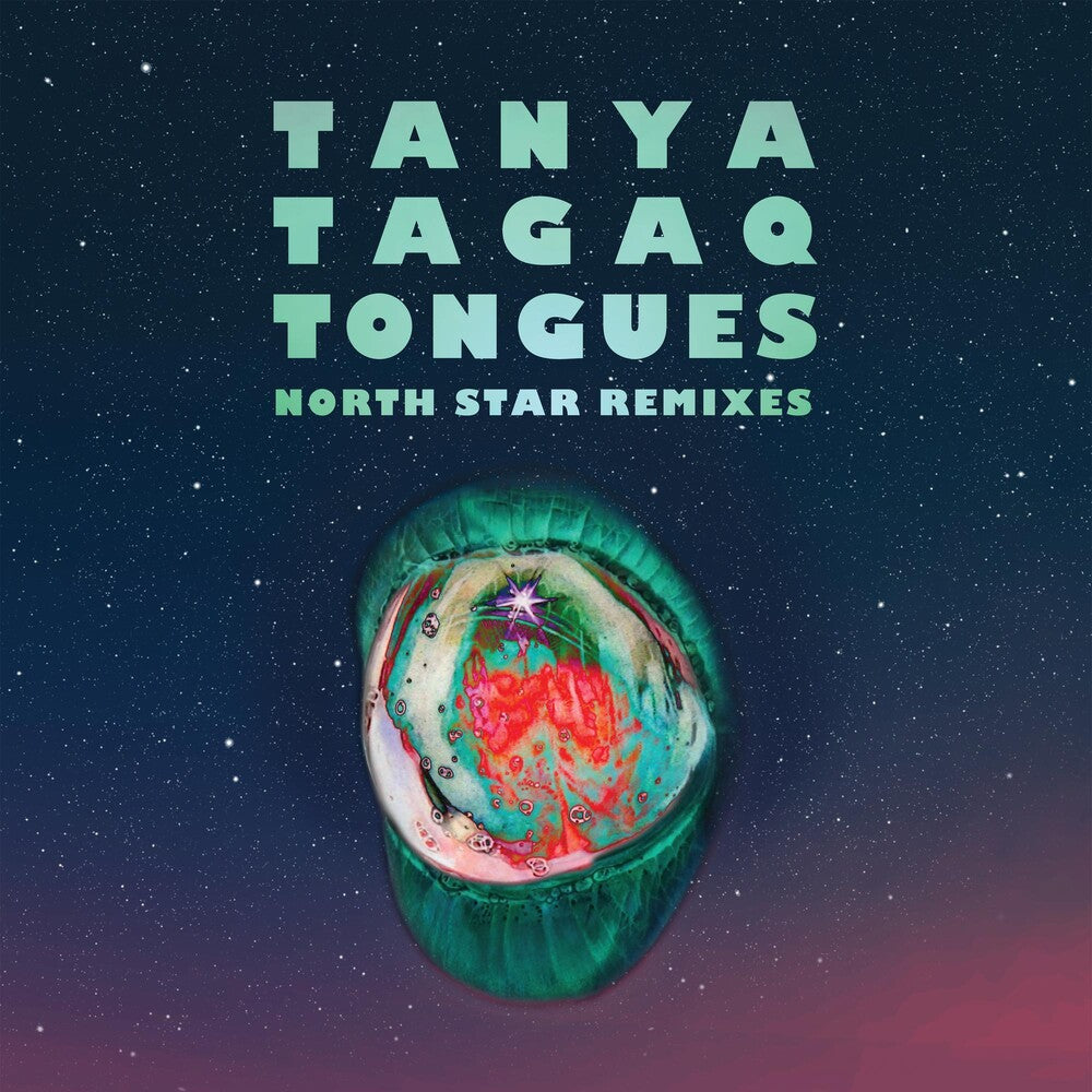 the album cover for Tanya Tagaq - TONGUES NORTH STAR REMIXES