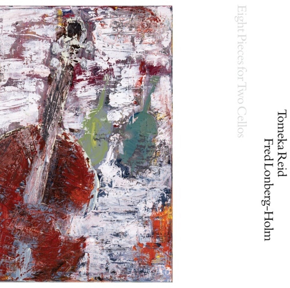 the album cover for Tomeka Reid / Lonberg-Holm,Fred - Eight Pieces For Two Cellos