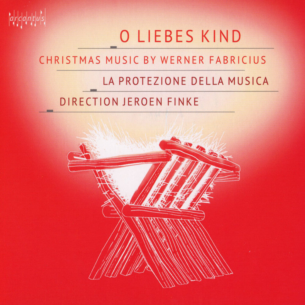 the album cover for Werner Fabricius / La Protezione Della Musica - O Liebes Kind - Christmas Musi