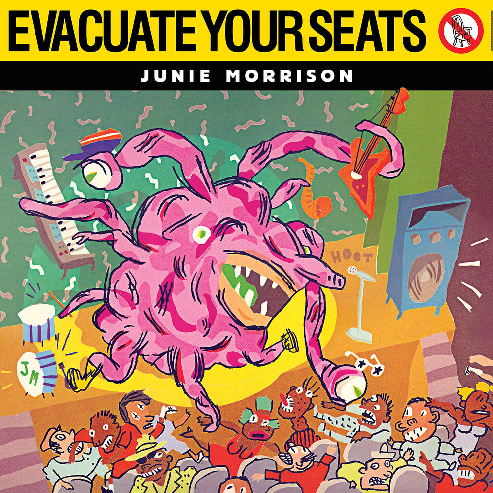 the album cover for Junie Morrison - Evacuate Your Seats - Expanded Edition (Exp)