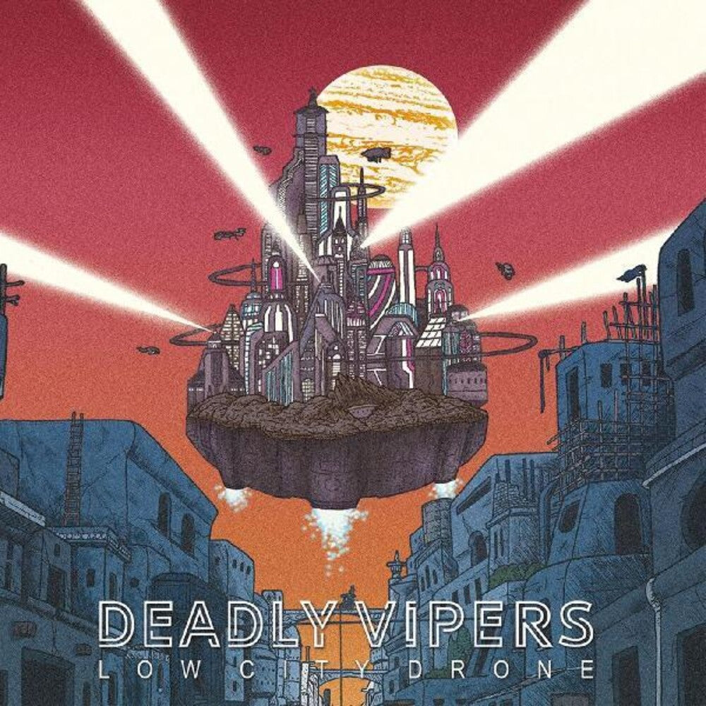 the album cover for Deadly Vipers - Low City Drone (Gate)