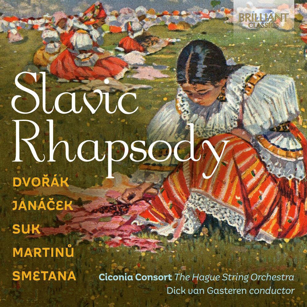 the album cover for Dvorak / Janacek / Ciconia Consort - Slavic Rhapsody