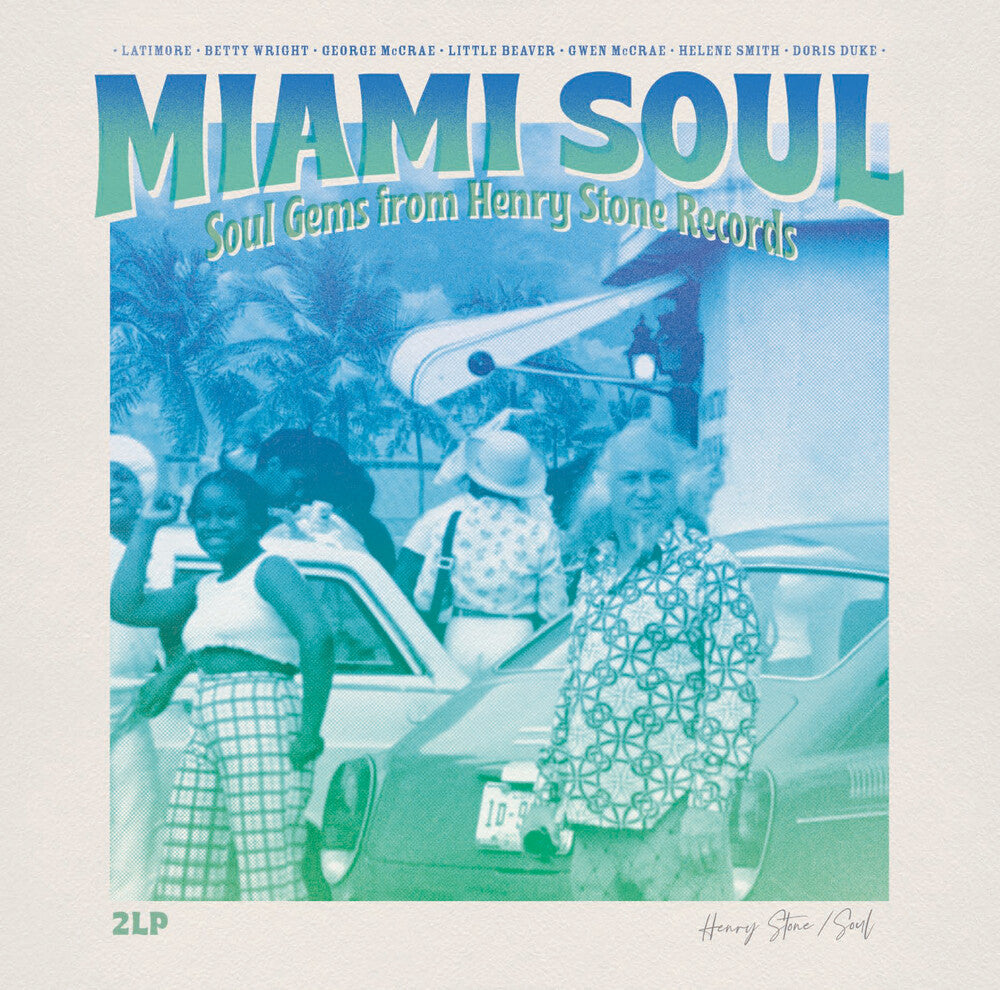 the album cover for Miami Soul: Soul Gems From Henry Stone Records - Miami Soul: Soul Gems From Henry Stone Records / Various