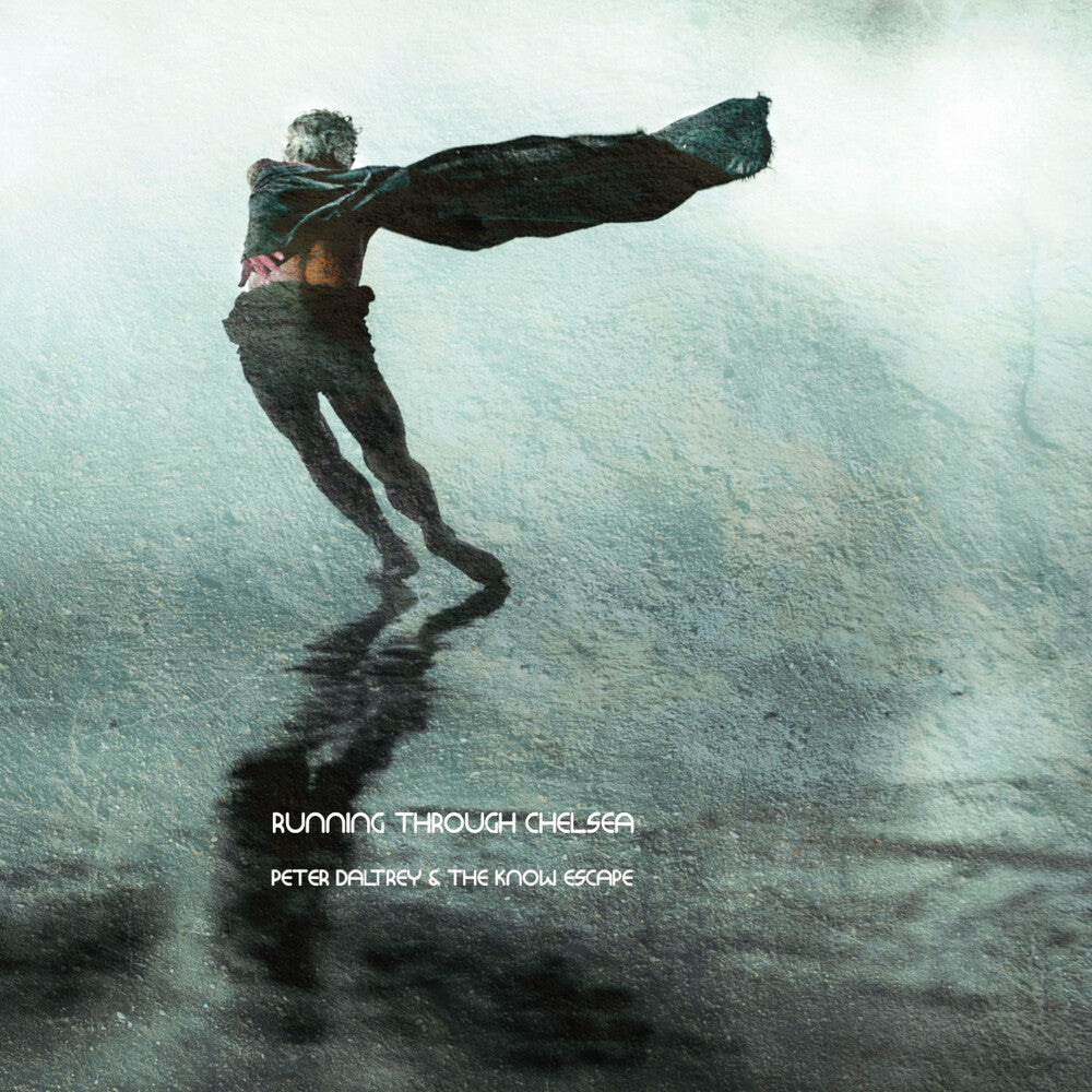 the album cover for Peter Daltrey & the Know Escape - Running Through Chelsea