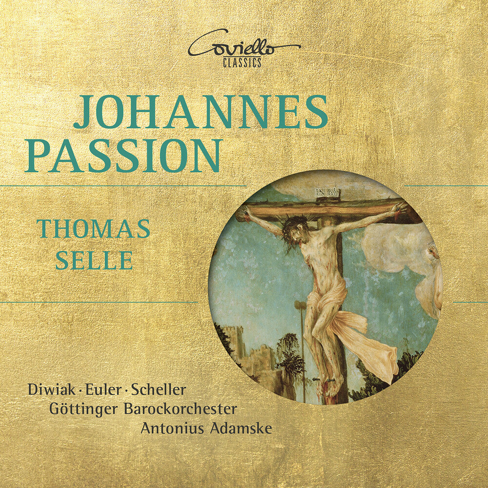 the album cover for Selle / Diwiak / Euler / Scheller - Johannespassion 1643