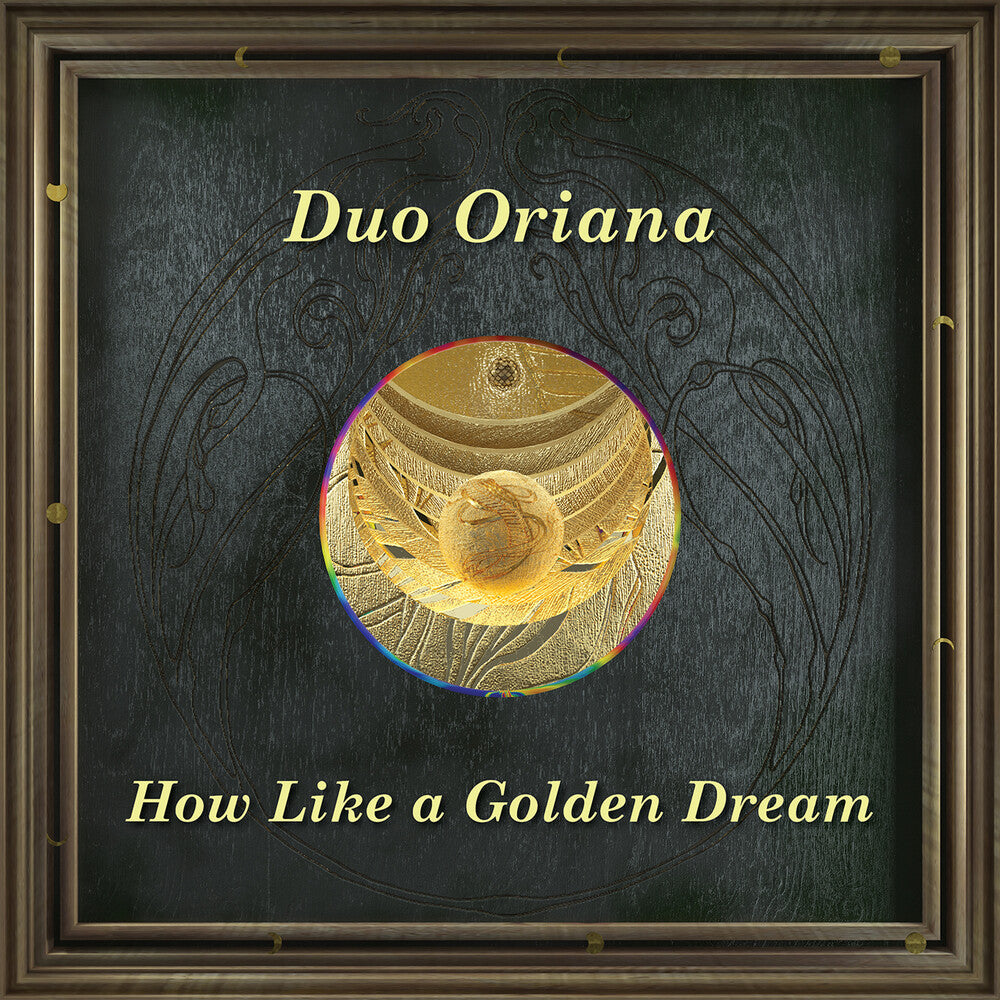 the album cover for Caccini / Duo Oriana - How Like A Golden Dream