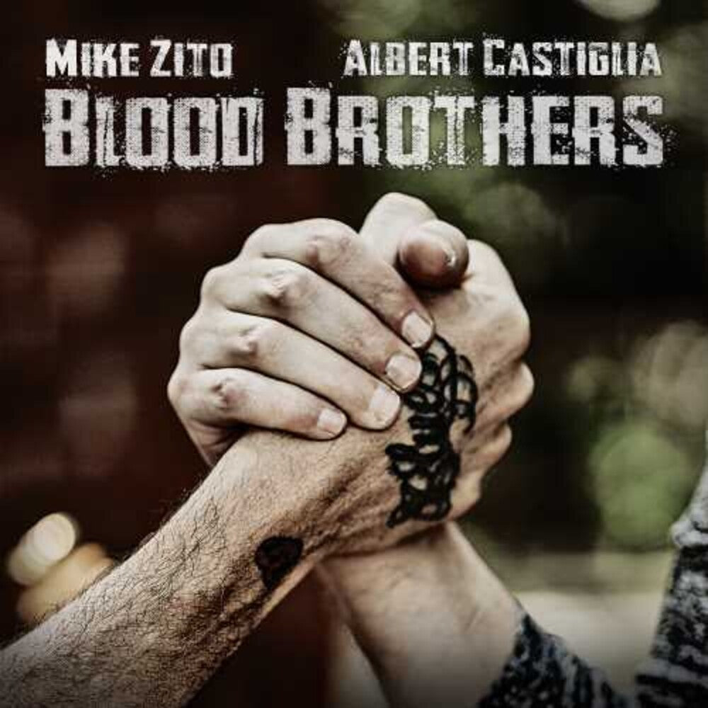 the album cover for Mike Zito / Albert Castiglia - Blood Brothers