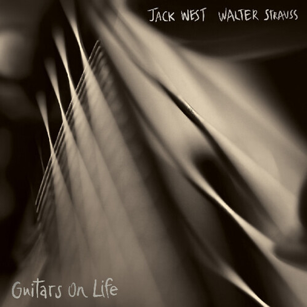 the album cover for Jack West / Strauss,Walter - Guitars On Life (Gate)