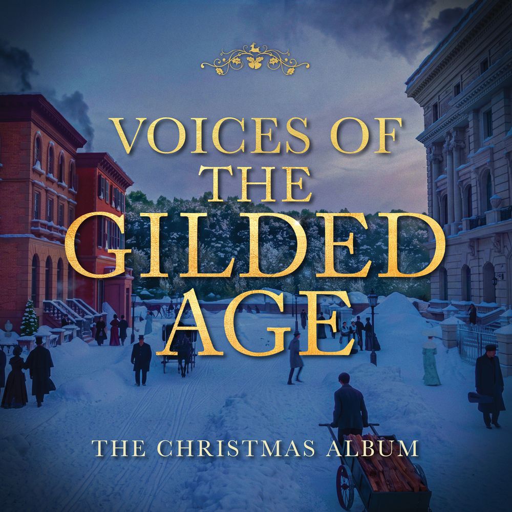 the album cover for Cast of 'The Gilded Age' - Fallen (Deluxe Edition) Voices of the Gilded Age: The Christmas Album