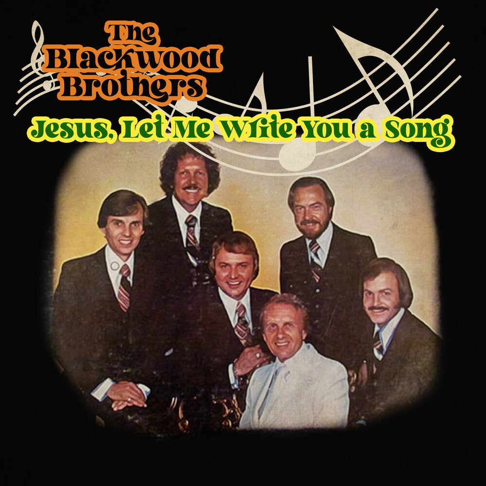 the album cover for Blackwood Brothers - Jesus Let Me Write You A Song (Mod)