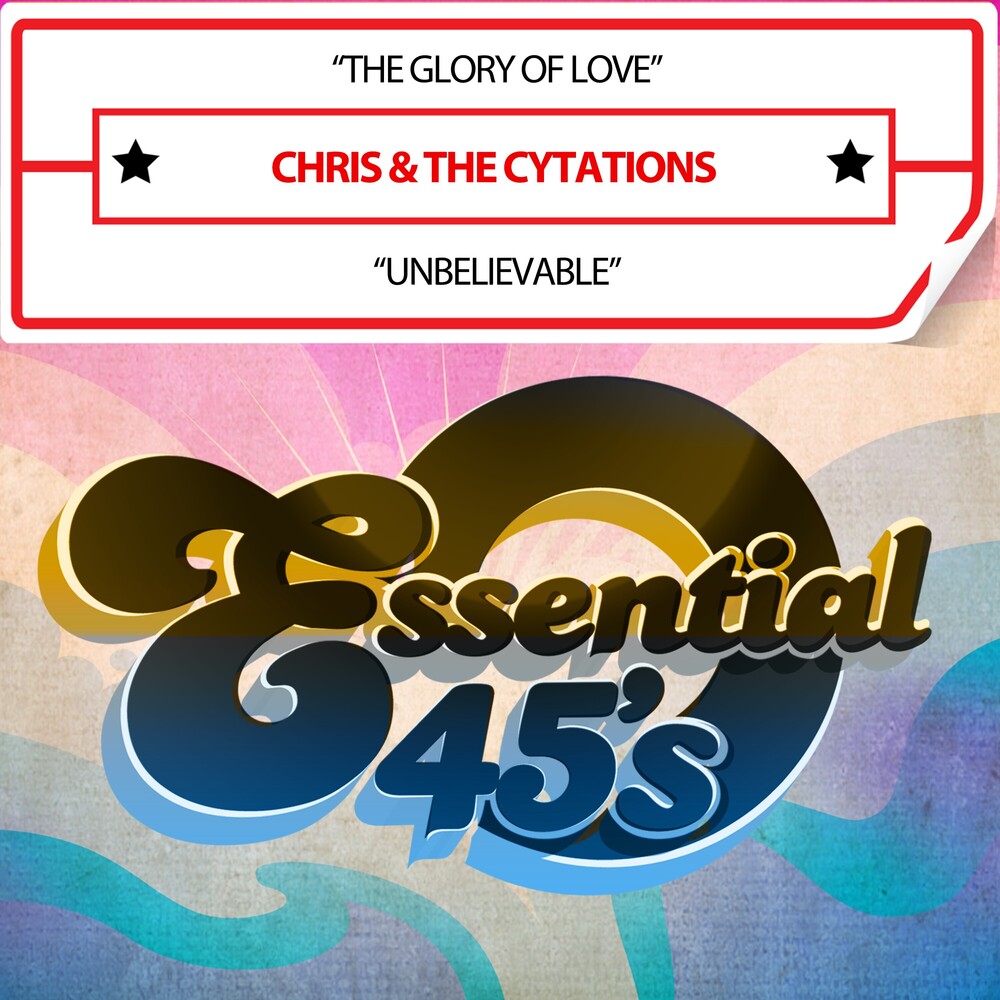 the album cover for Chris & the Cytations - TheGloryOfLove/Unbelievable(Digital45)