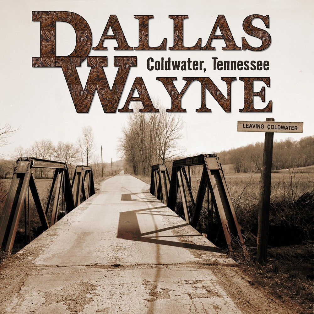 the album cover for Dallas Wayne - Coldwater Tennessee