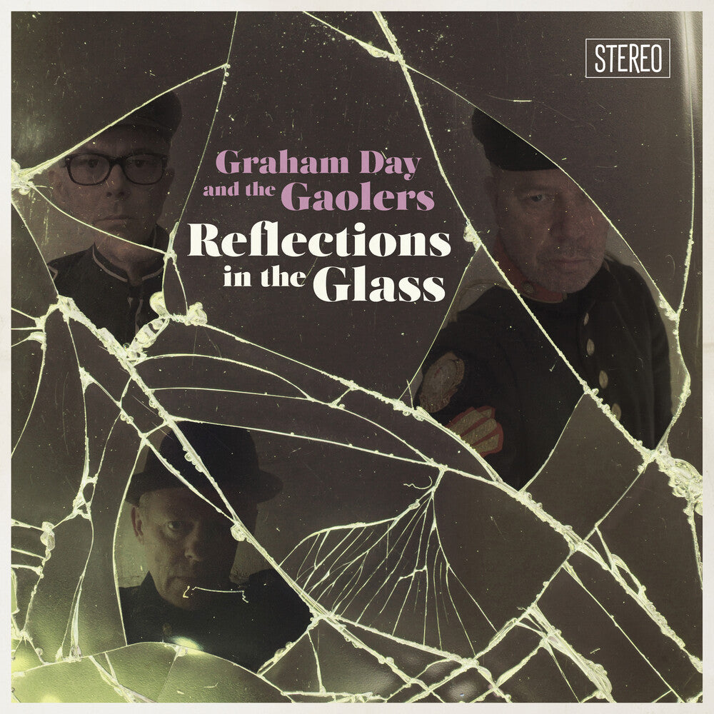 the album cover for Graham Day & The Gaolers - Reflections In The Glass