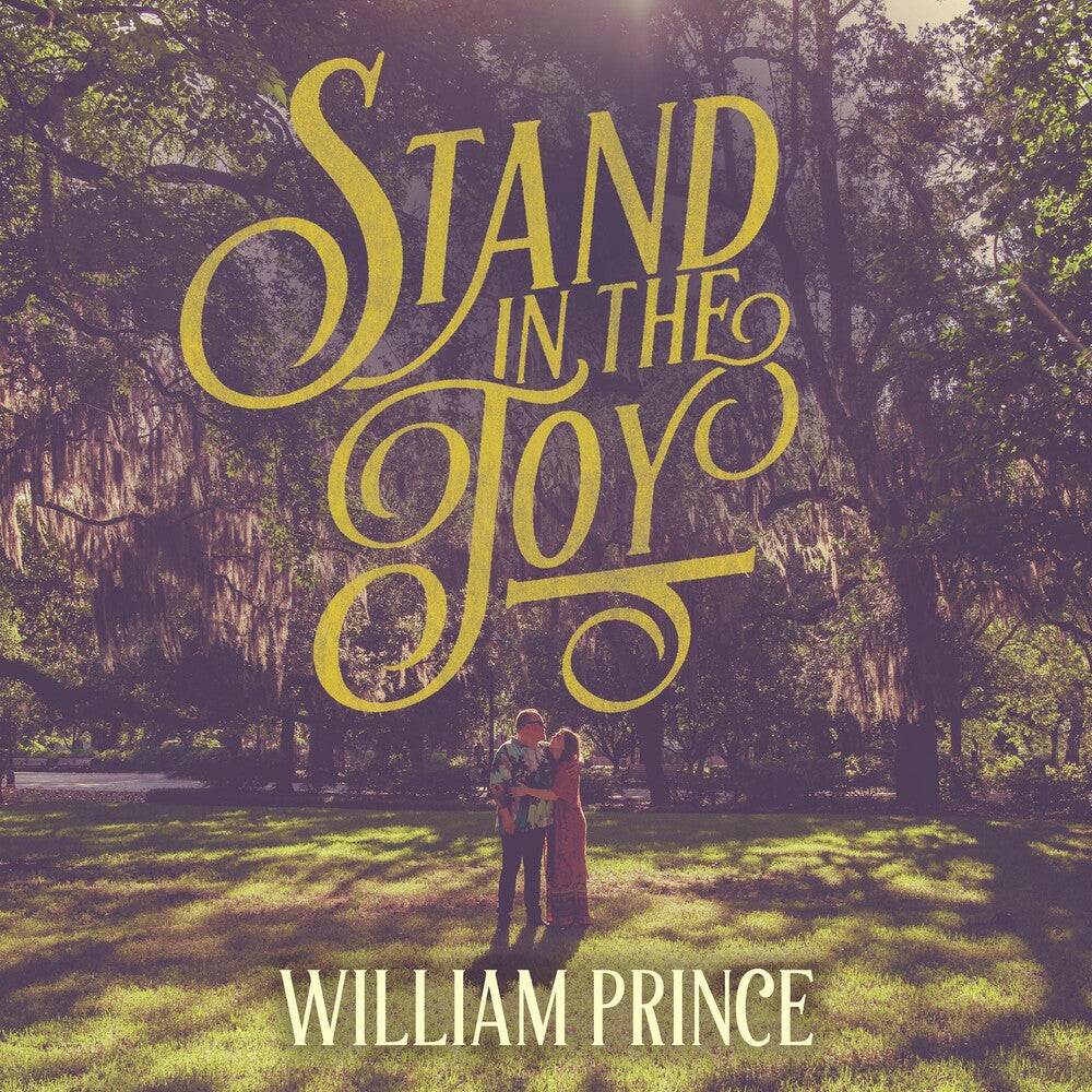 the album cover for William Prince - Stand In The Joy (Can)