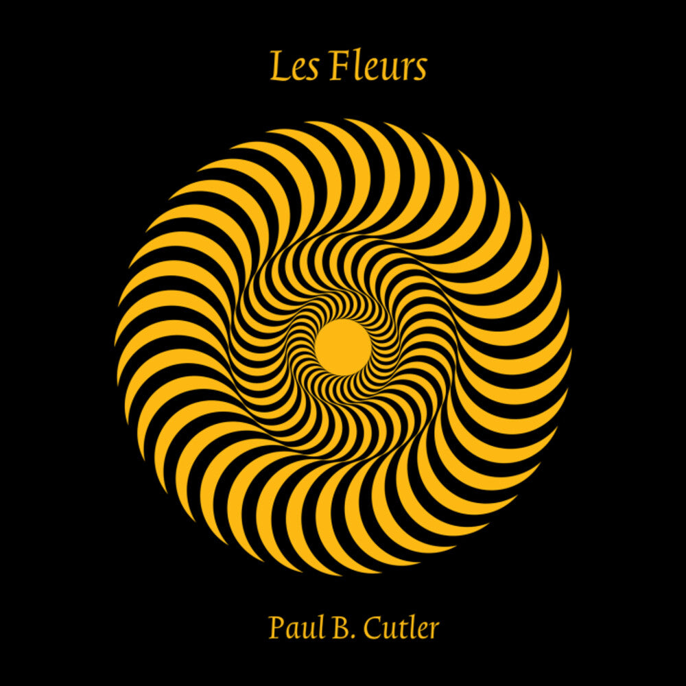 the album cover for Paul Cutler B. - Les Fleurs