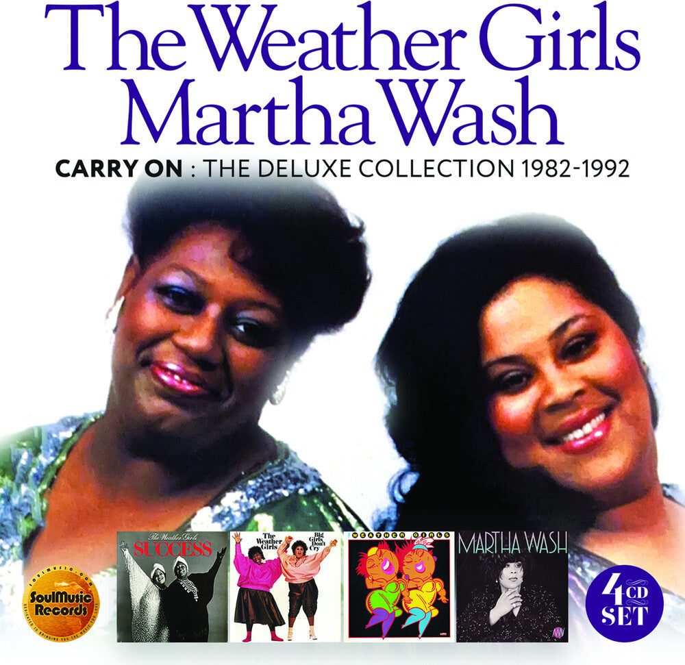 the album cover for Weather Girls / Martha Wash - Carry On: The Deluxe Edition 1982-1992 (Uk)