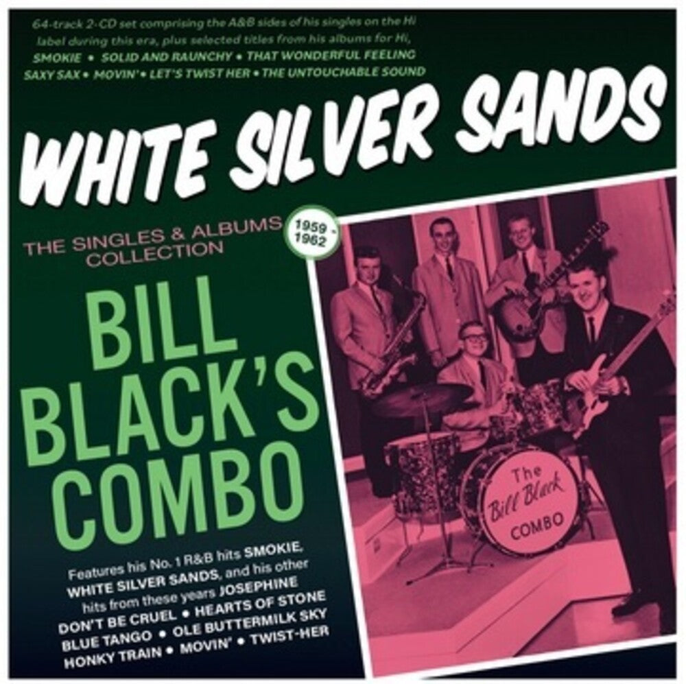 the album cover for Bill Black's Combo - White Silver Sands: The Singles & Albums