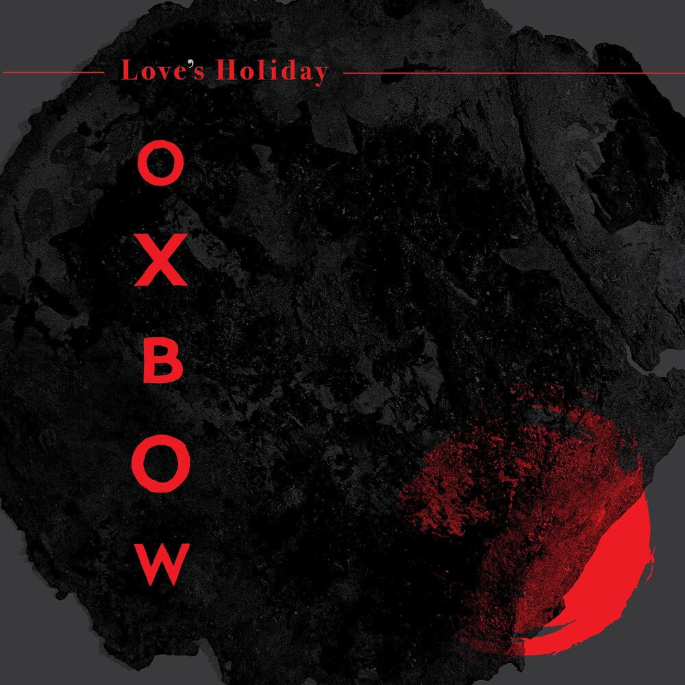the album cover for Oxbow - Love’s Holiday