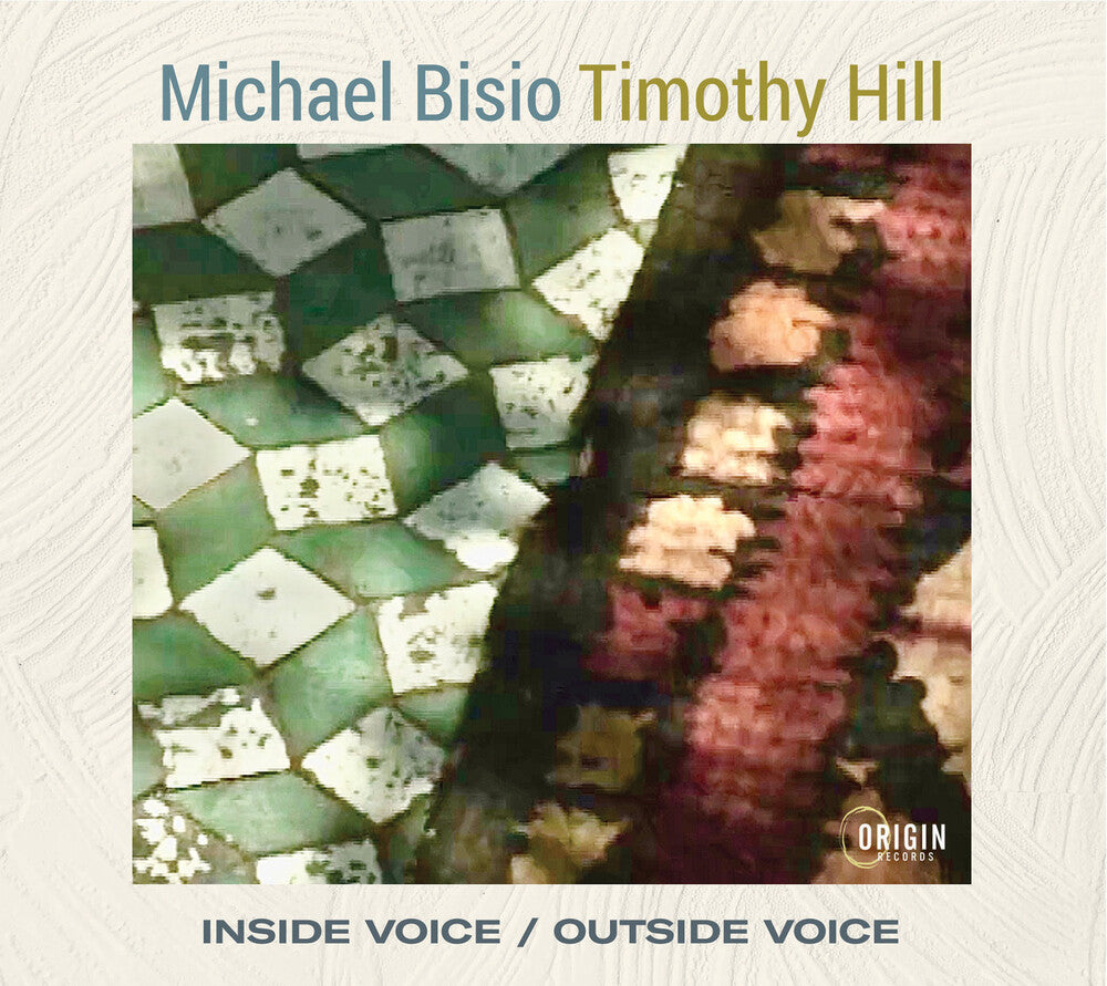the album cover for Michael Bisio / Hill,Timothy - Inside Voice / Outside Voice