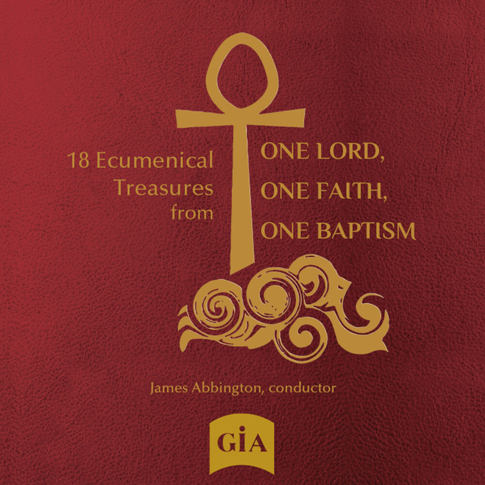 the album cover for Will Buthod / One Baptism Choir - 18 Ecumenical Treasures From One Lord One Faith