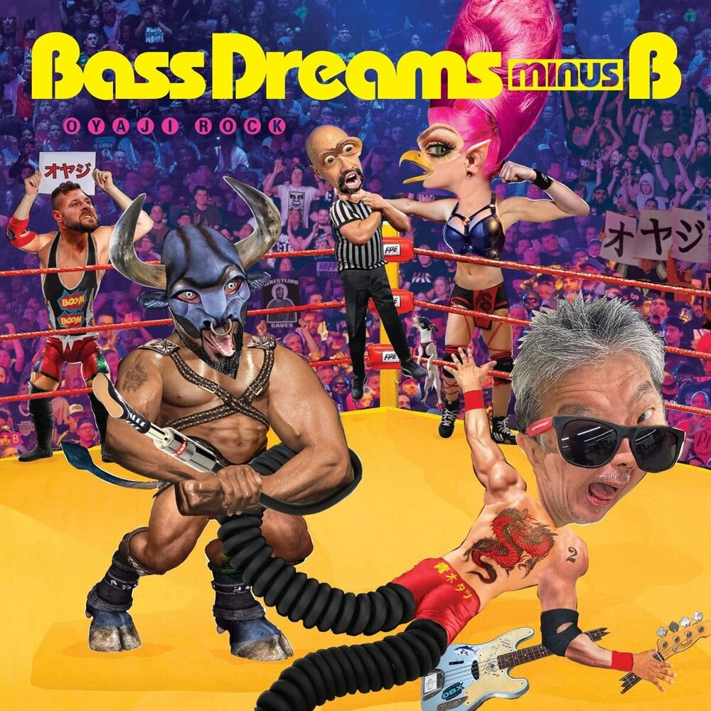 the album cover for Bass Dreams Minus B - Oyaji Rock