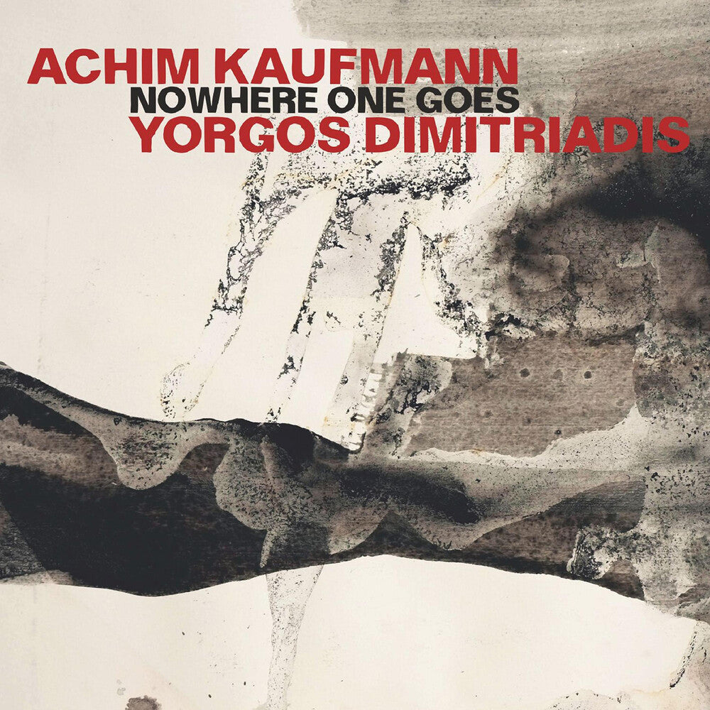 the album cover for Yorgos Dimitriadis / Kaufmann,Achim - Nowhere One Goes