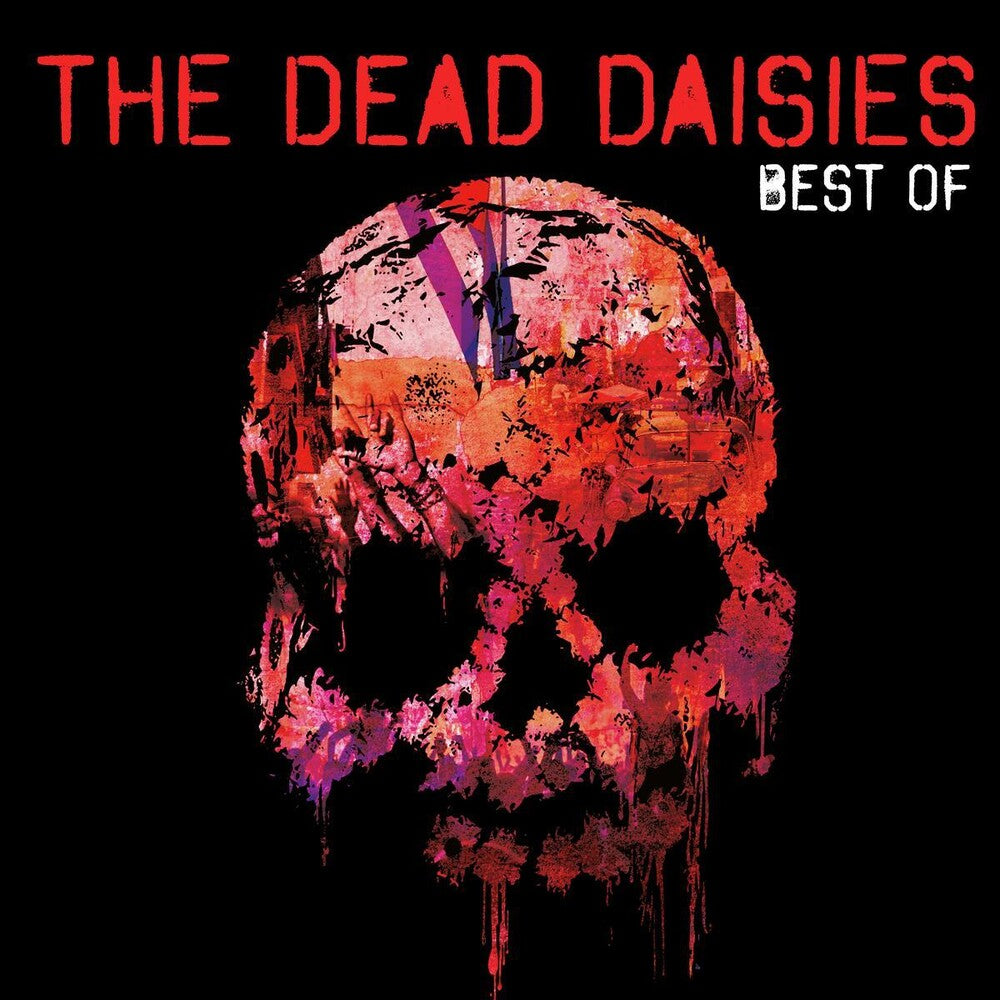 the album cover for Dead Daisies - Best Of The Dead Daisies