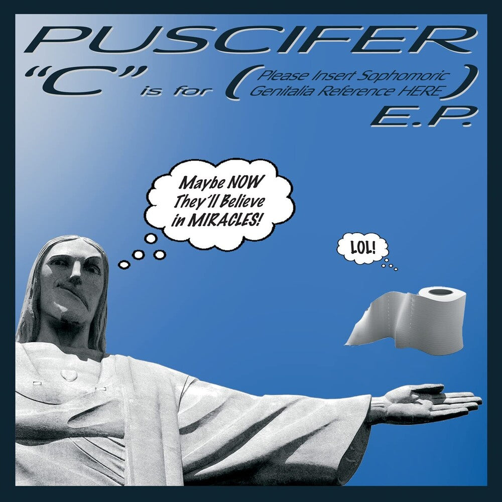 the album cover for Puscifer - C Is For (Please Insert Sophomoric Genitalia Refe)