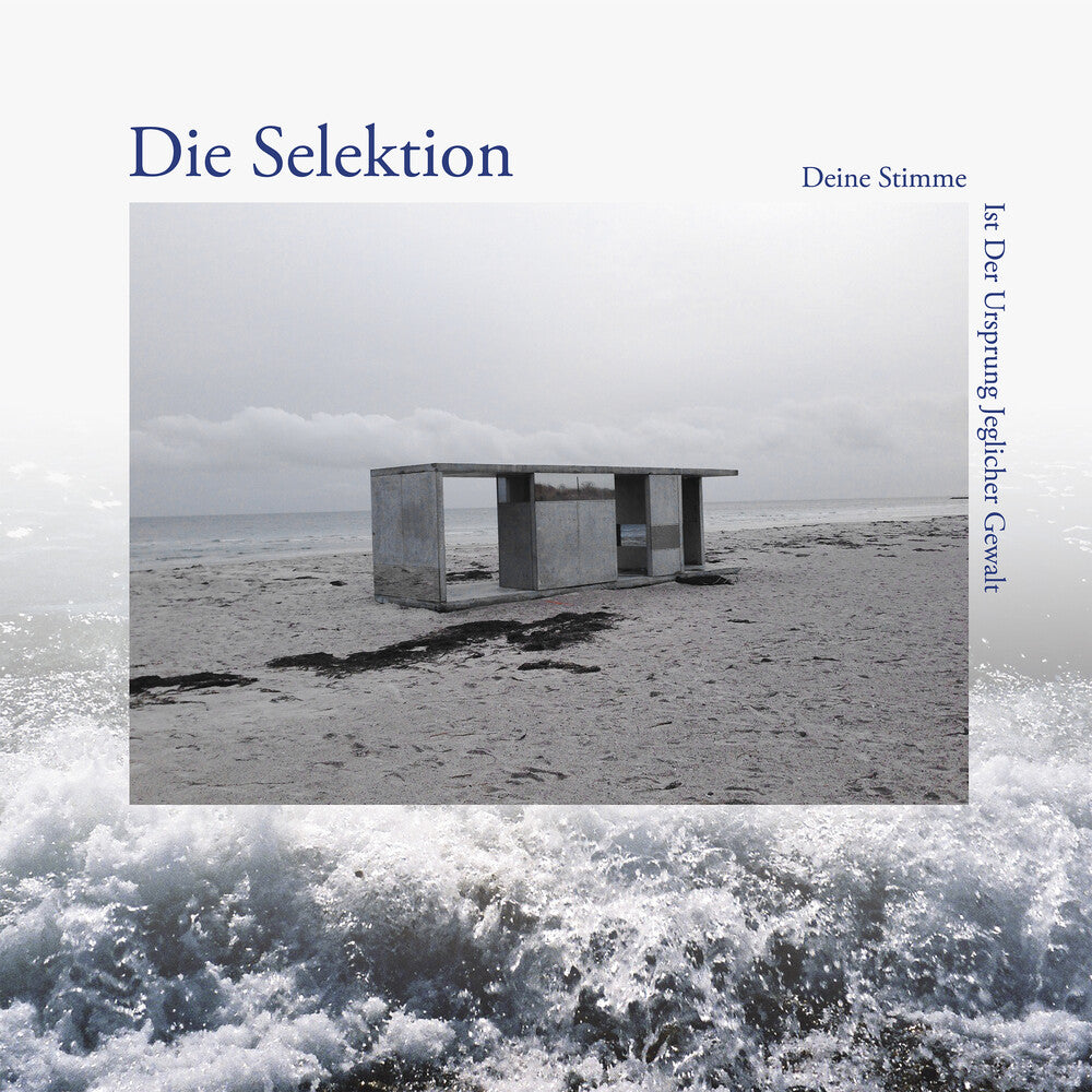 the album cover for Die Selektion - Deine Stimme Ist Der Ursprung Jeglicher Gewalt