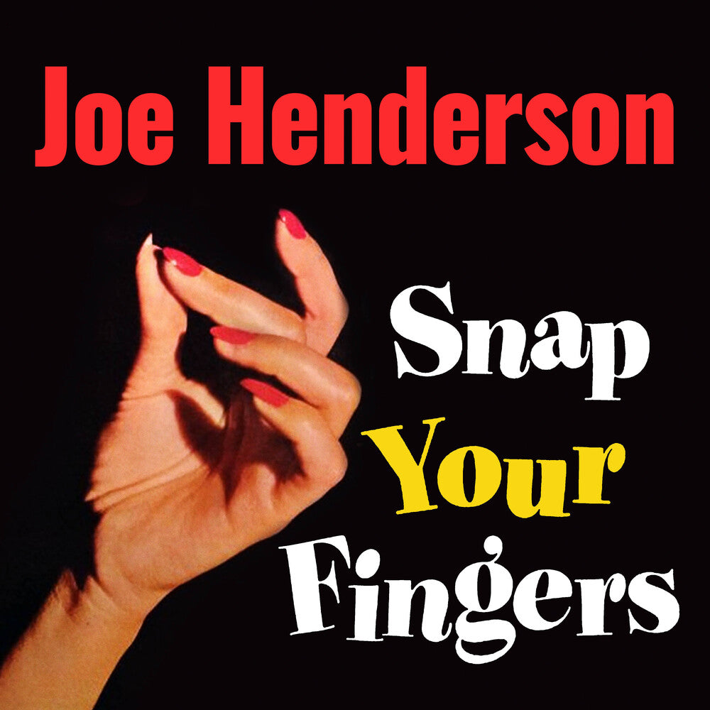 the album cover for Joe Henderson - Snap Your Fingers (Mod)