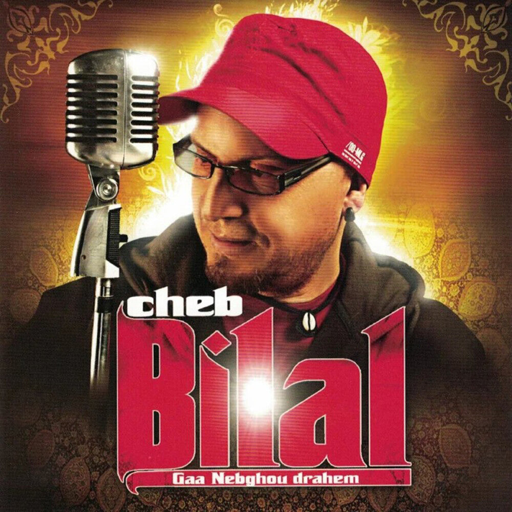 the album cover for Cheb Bilal - Gaa Nabghou Drahem