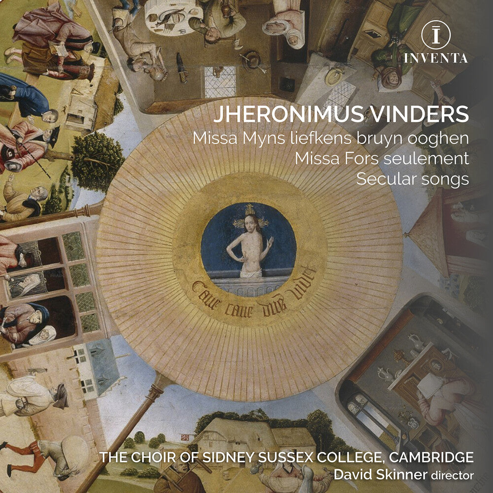 the album cover for Vinders / Choir Of Sidney Sussex College - Missa Myns Liefkens Bruyn Ooghen Missa Fors
