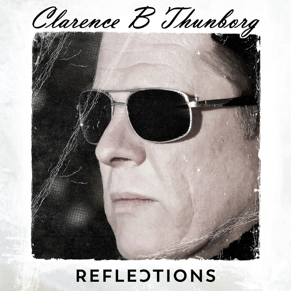 the album cover for Clarence Thunborg B - Reflections