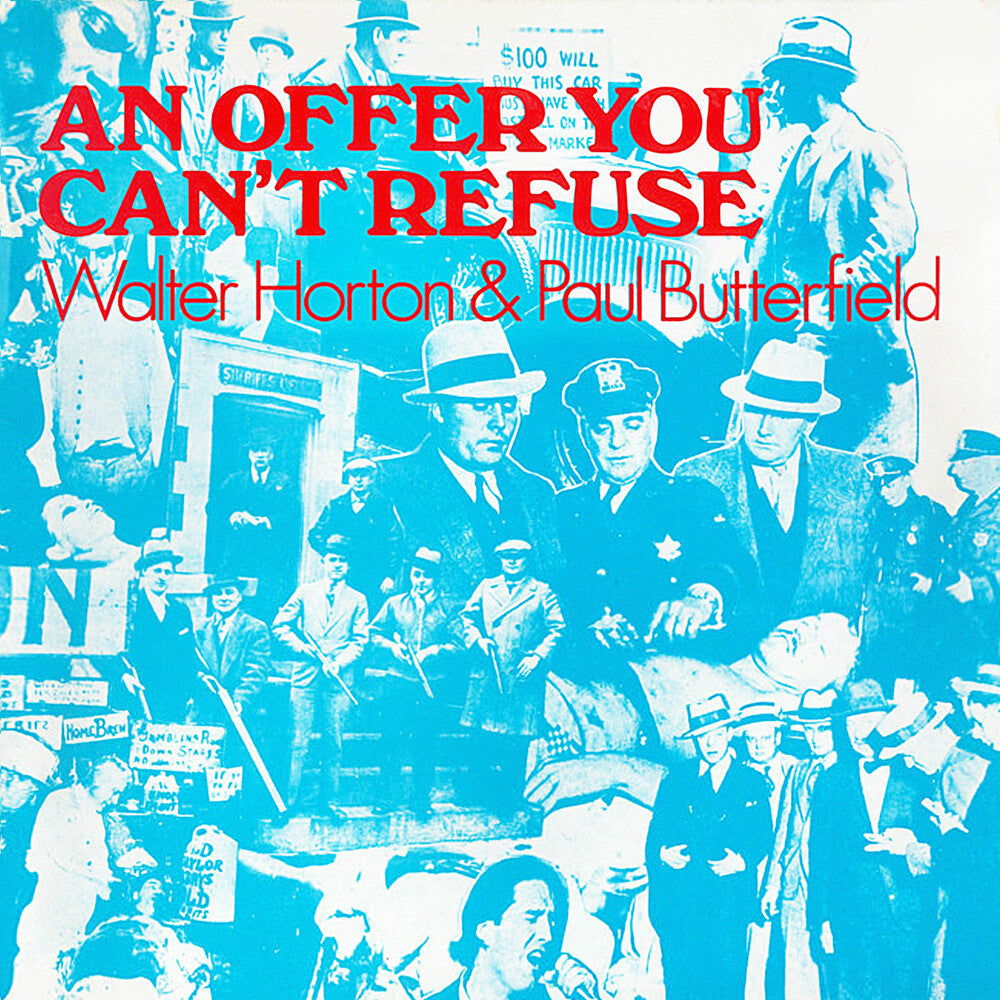 the album cover for Walter Horton / Butterfield,Paul - An Offer You Can't Refuse (Mod)