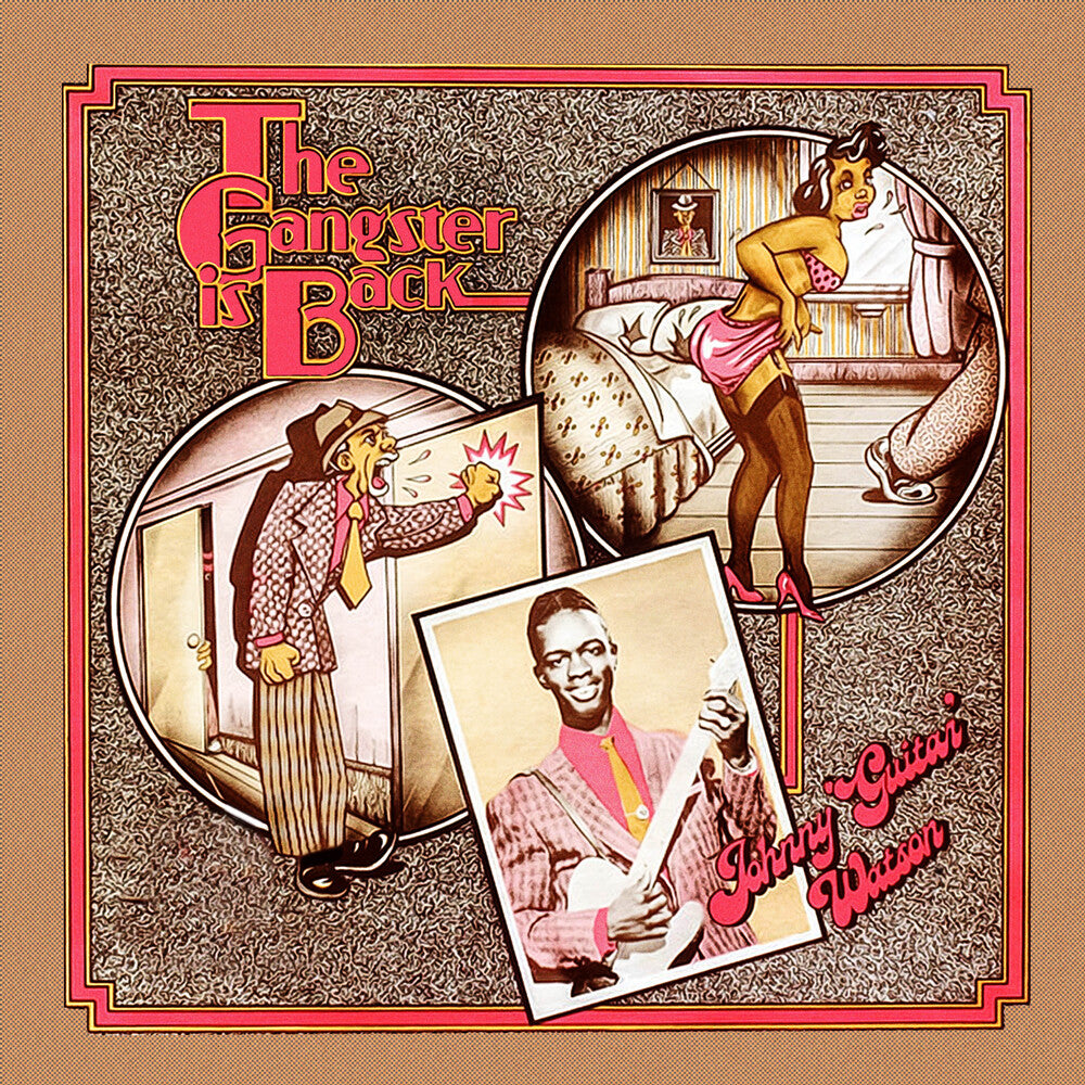 the album cover for Johnny Watson Guitar - Gangster Is Back (Mod)