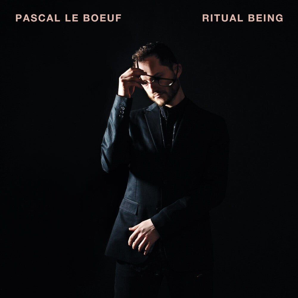 the album cover for Pascal Boeuf Le - Ritual Being