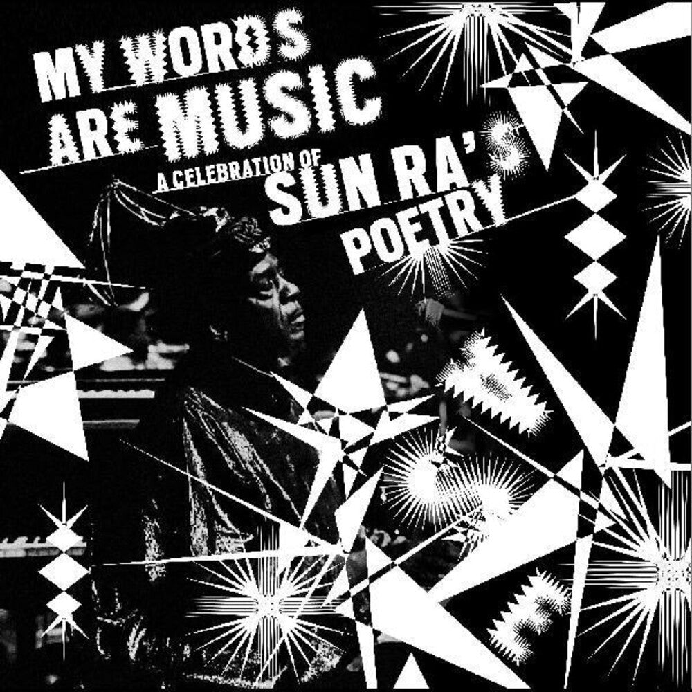 the album cover for My Words Are Music: Celebration Of Sun Ra's / Var - My Words Are Music: A Celebration Of Sun Ra's Poetry