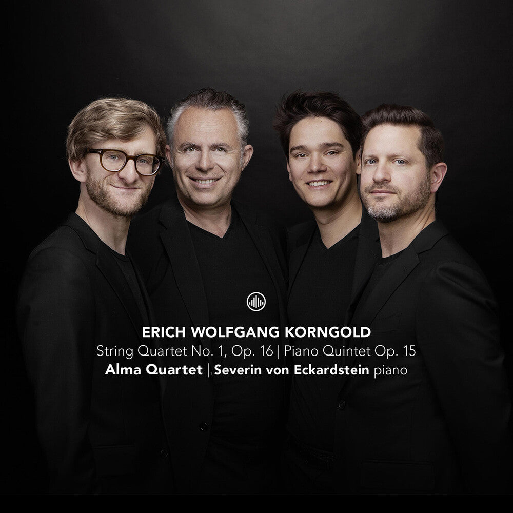 the album cover for Korngold / Eckardstein / Alma Quartet - String Quartet No. 1 Op. 16 Piano Quintet Op. 15