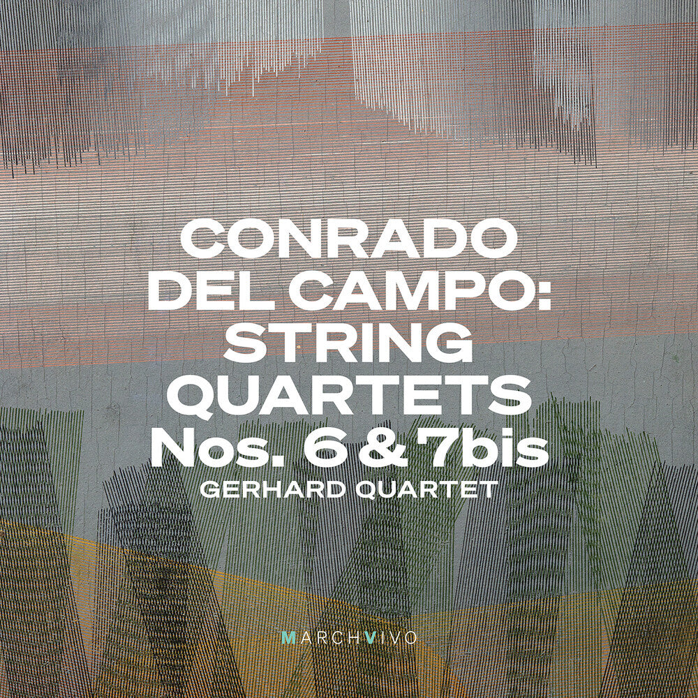the album cover for Campo / Gerhard Quartet - String Quartets Nos. 6 & 7bis