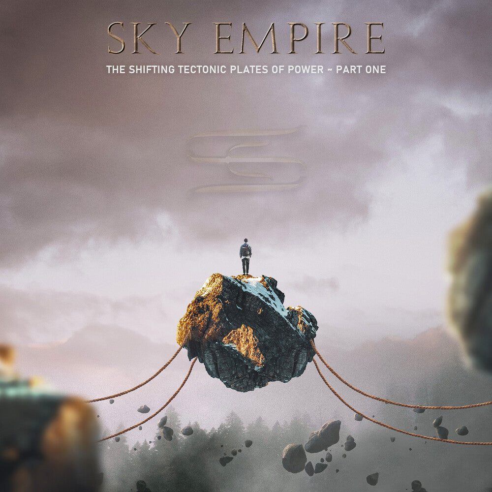 the album cover for Sky Empire - Shifting Tectonic Plates Of Power - Part One