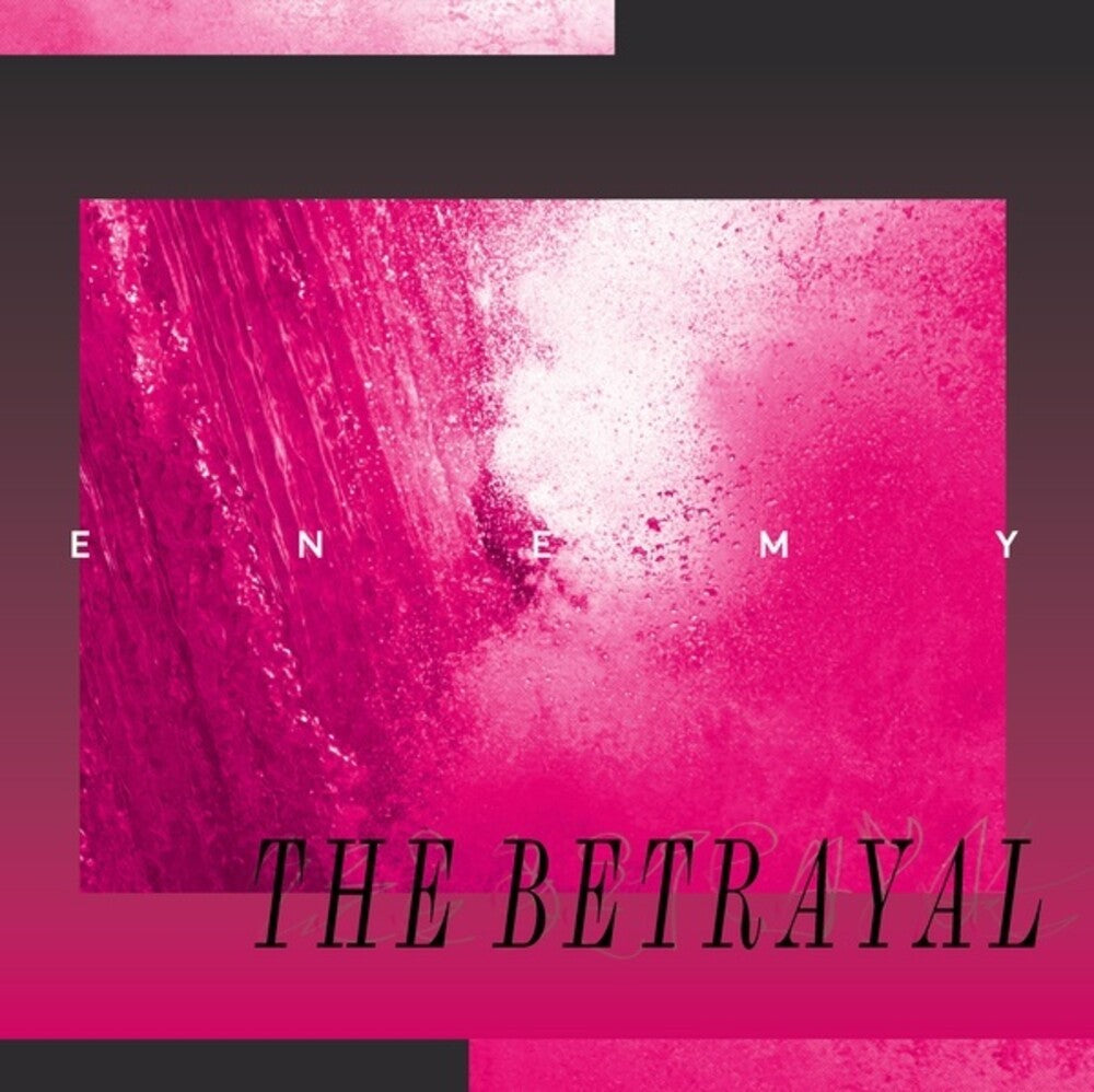 the album cover for Enemy - Betrayal (Uk)