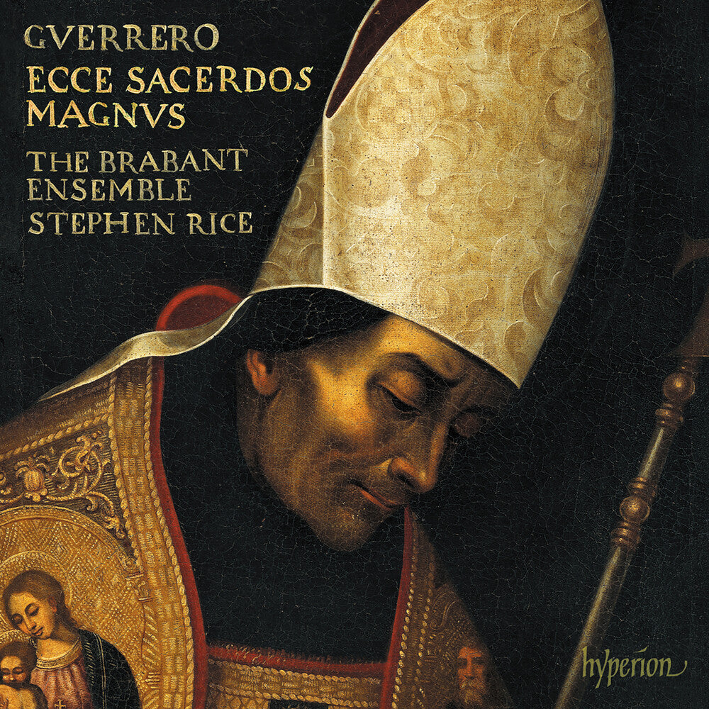 the album cover for Brabant Ensemble - Guerrero: Missa Ecce Sacerdos Magnus Magnificat