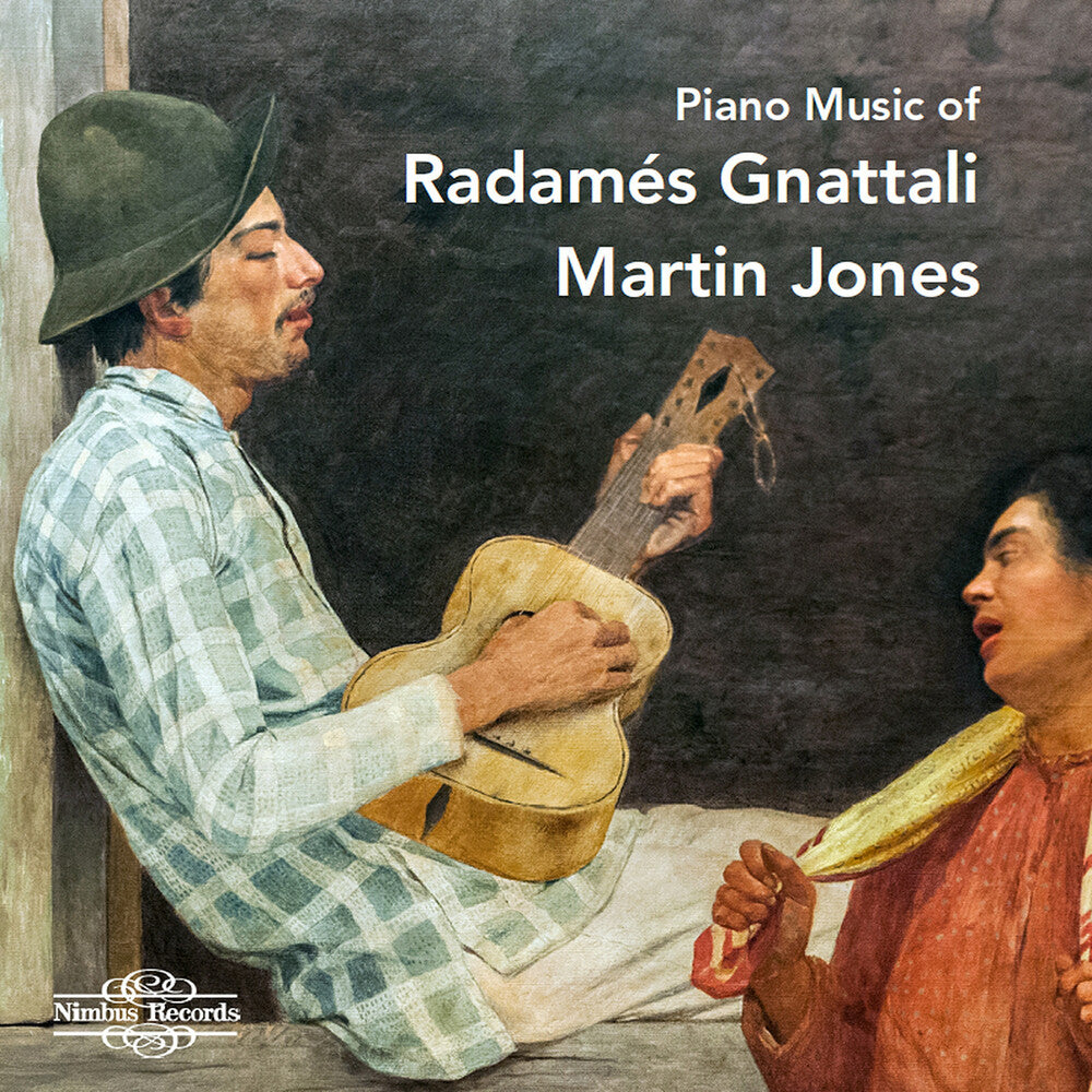 the album cover for Gnattali / Jones - Piano Music Of Radames Gnattali