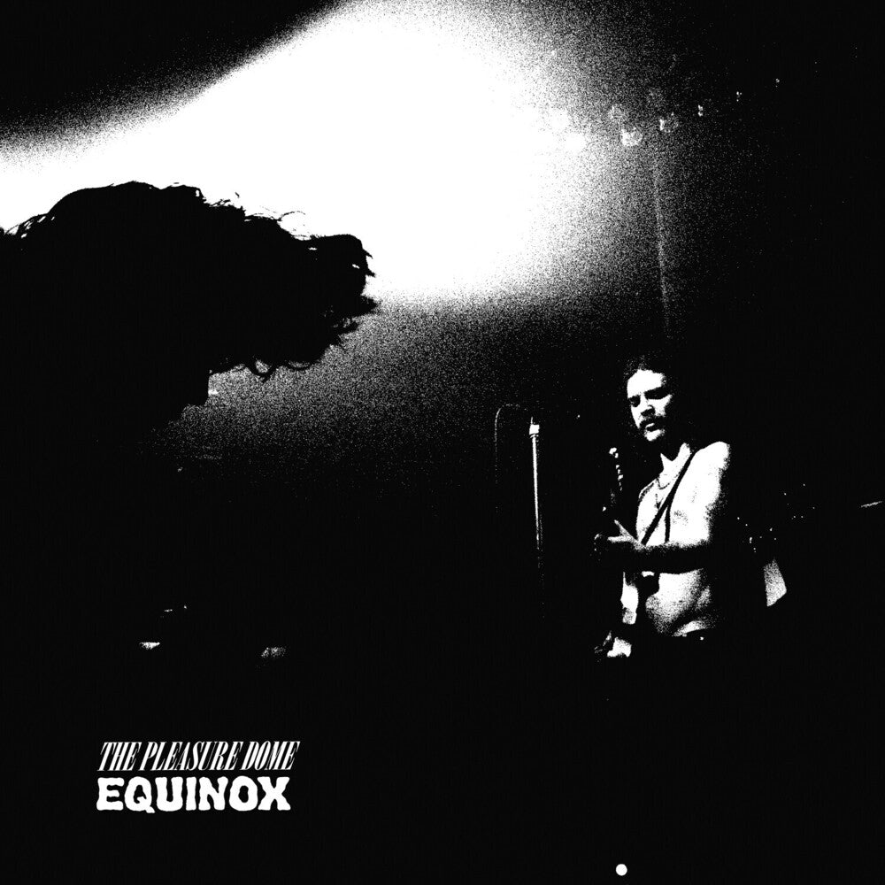 the album cover for The Pleasure Dome - Equinox