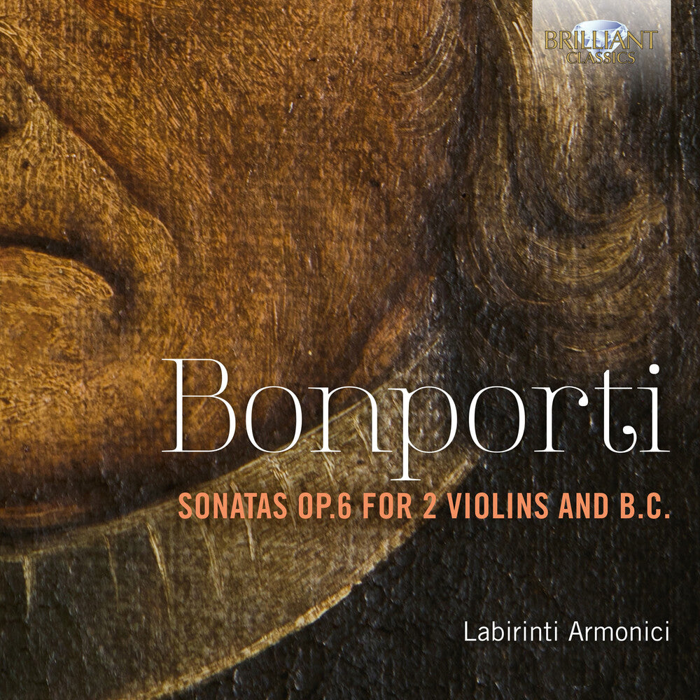 the album cover for Bonporti / Armonici - Sonatas Op. 6 For 2 Violins & B.C.
