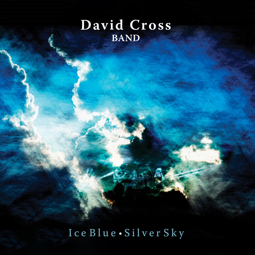 the album cover for David Cross Band - Ice Blue Silver Sky (Uk)