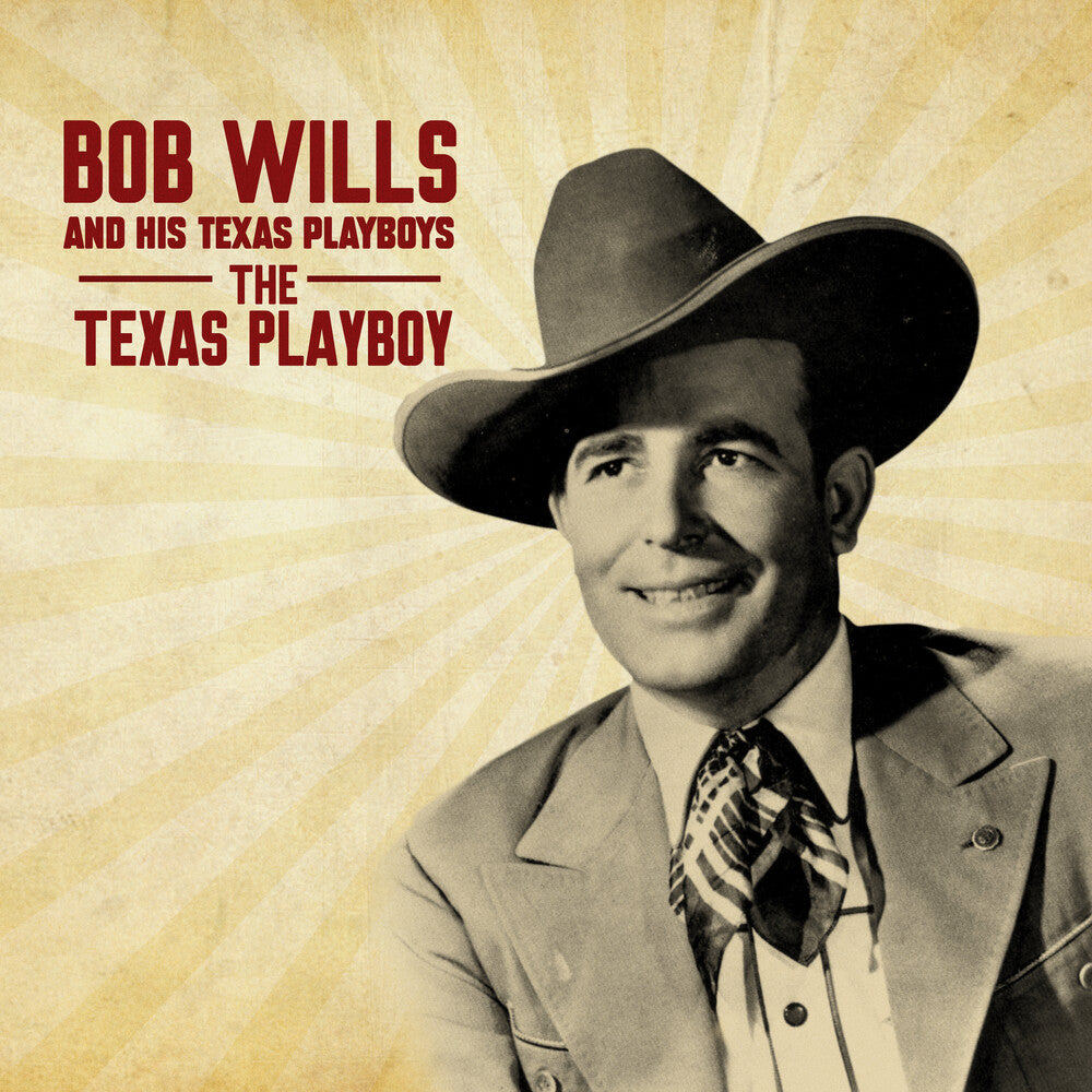 the album cover for Bob Wills And His Texas Playboys - Texas Playboy (Mod)