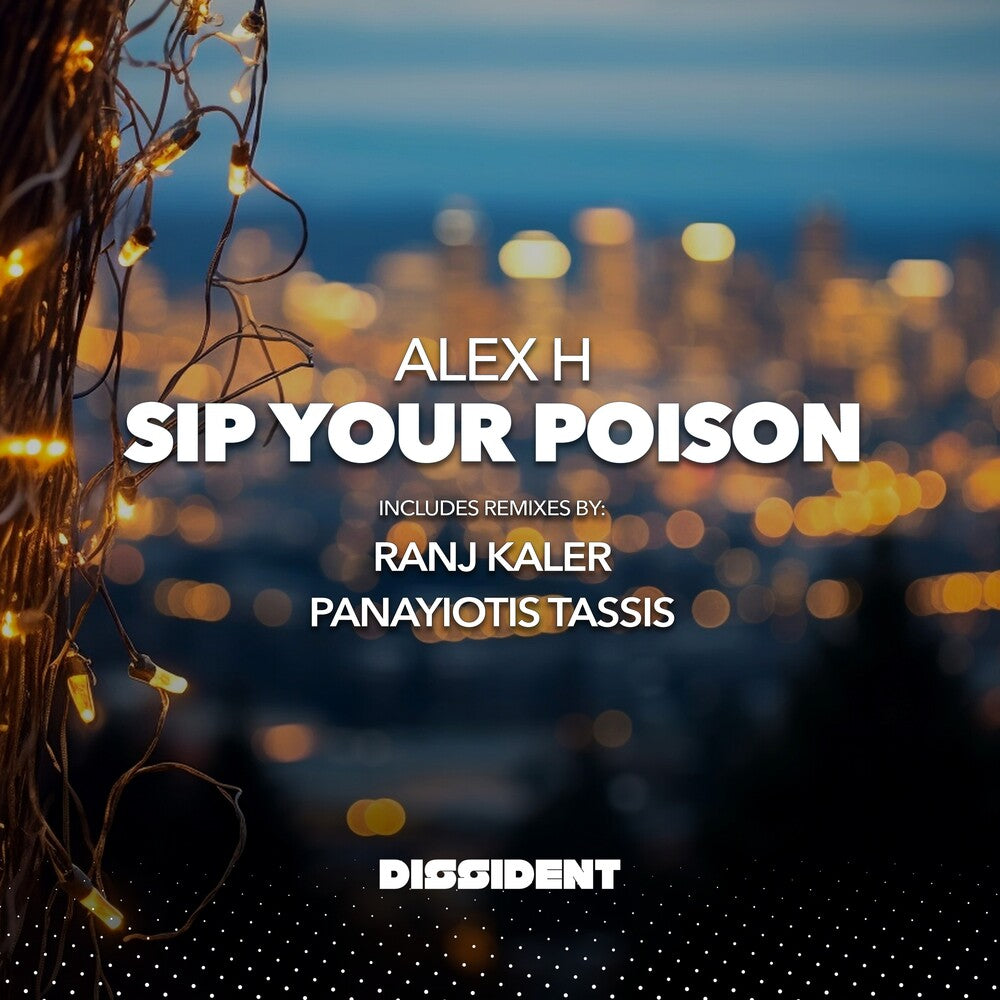 the album cover for Alex H - Sip Your Poison (Mod)