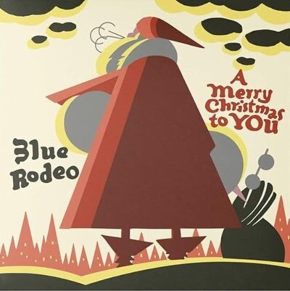 the album cover for Blue Rodeo - Merry Christmas To You (Can)